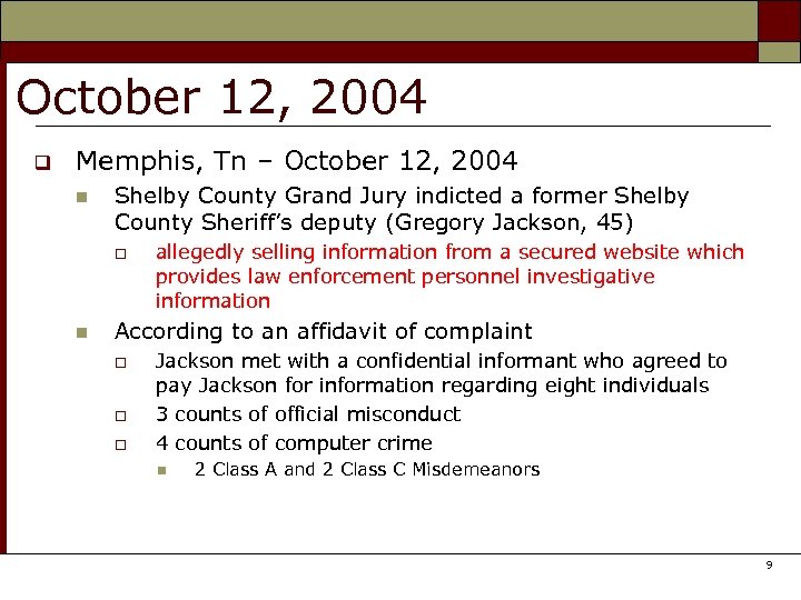 October 12, 2004 q Memphis, Tn – October 12, 2004 n Shelby County Grand