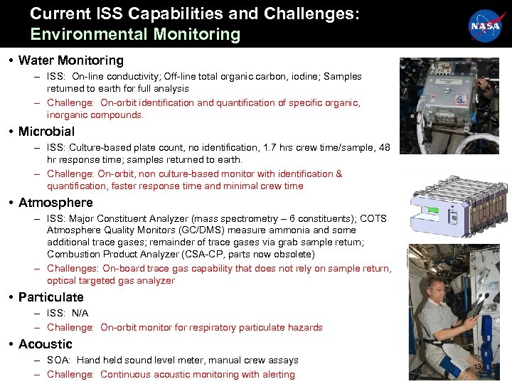 Current ISS Capabilities and Challenges: Environmental Monitoring • Water Monitoring – ISS: On-line conductivity;