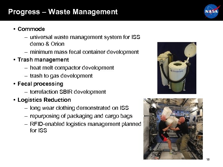 Progress – Waste Management • Commode – universal waste management system for ISS demo