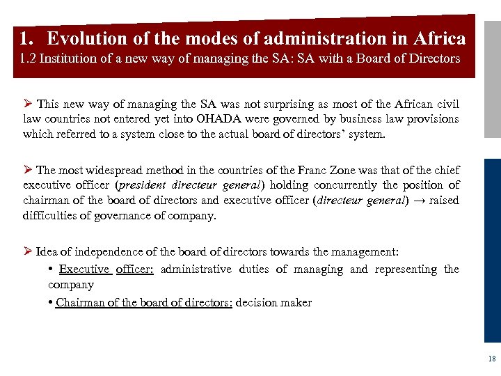1. Evolution of the modes of administration in Africa 1. 2 Institution of a