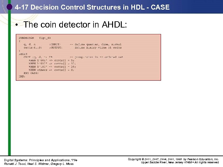 4 -17 Decision Control Structures in HDL - CASE • The coin detector in