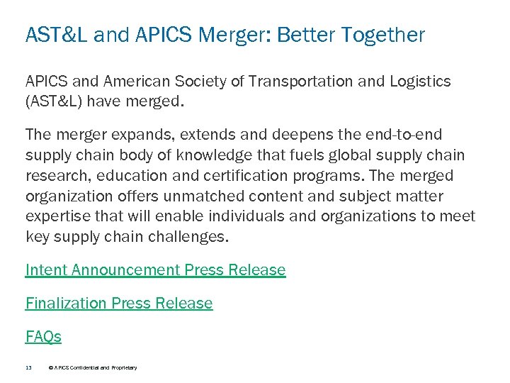 AST&L and APICS Merger: Better Together APICS and American Society of Transportation and Logistics
