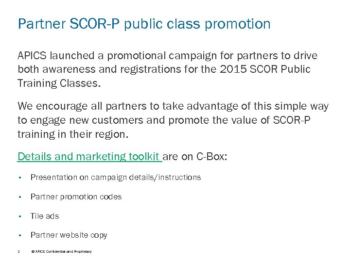 Partner SCOR-P public class promotion APICS launched a promotional campaign for partners to drive