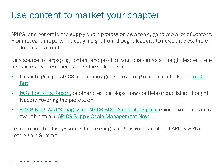 Use content to market your chapter APICS, and generally the supply chain profession as