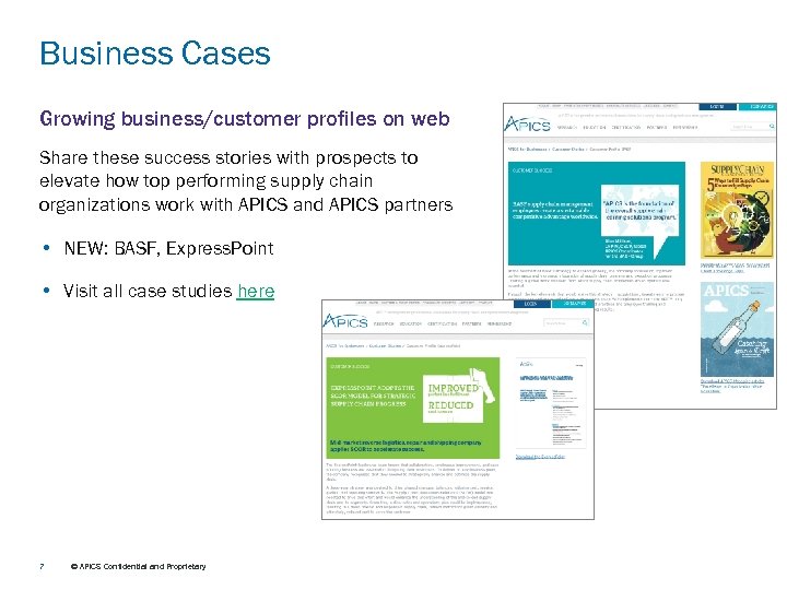 Business Cases Growing business/customer profiles on web Share these success stories with prospects to