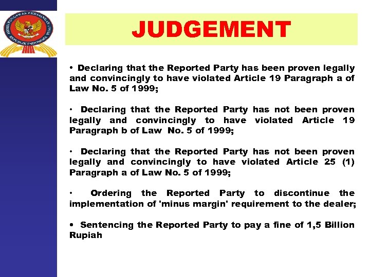 JUDGEMENT • Declaring that the Reported Party has been proven legally and convincingly to