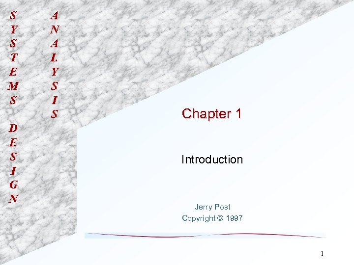 S Y S T E M S D E S I G N A