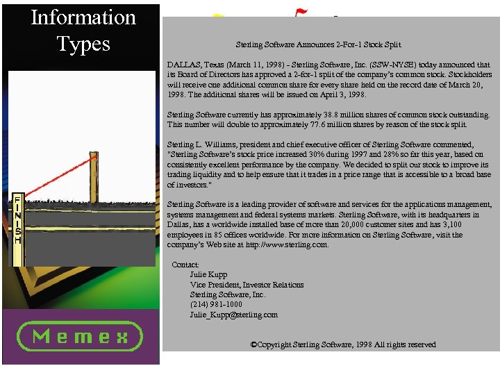 Information Types Sterling Software Announces 2 -For-1 Stock Split DALLAS, Texas (March 11, 1998)