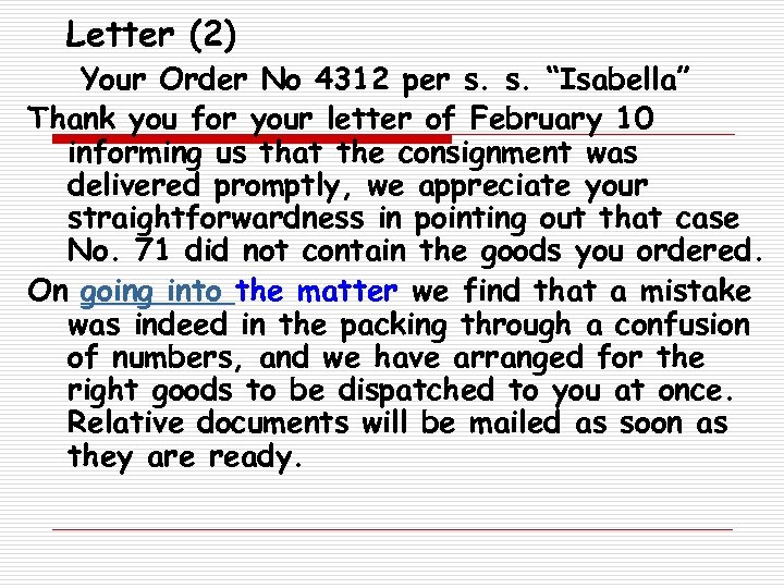 Letter (2) Your Order No 4312 per s. s. “Isabella” Thank you for your