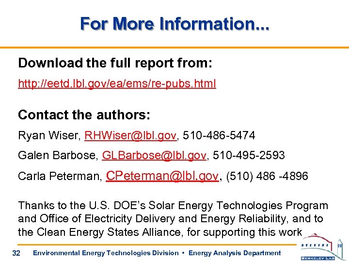 For More Information. . . Download the full report from: http: //eetd. lbl. gov/ea/ems/re-pubs.