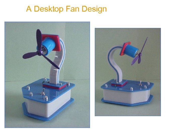 A Desktop Fan Design 