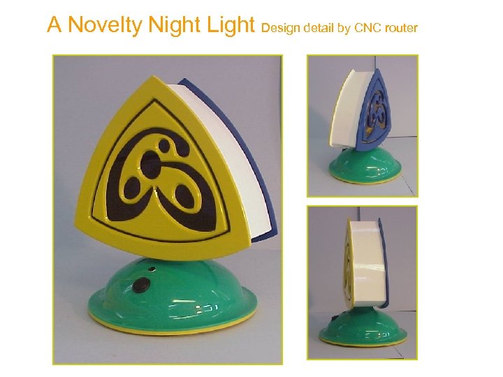 A Novelty Night Light Design detail by CNC router 