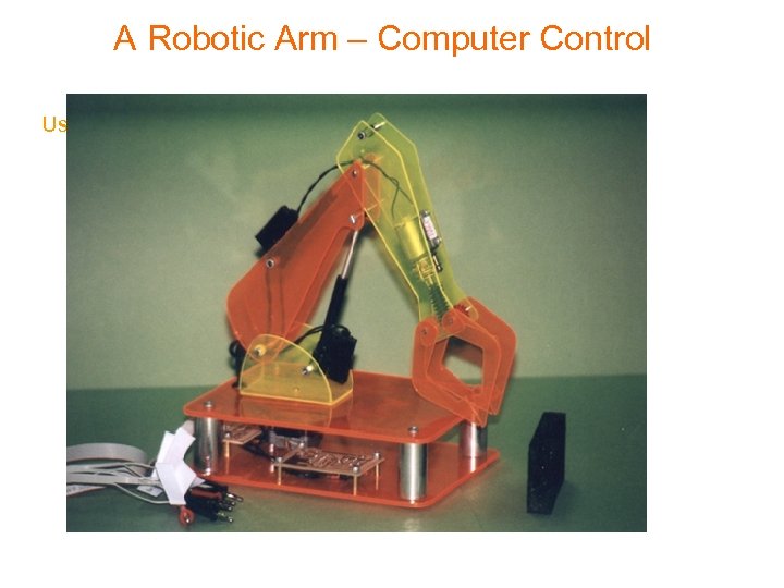 A Robotic Arm – Computer Control Using a stepper motor 