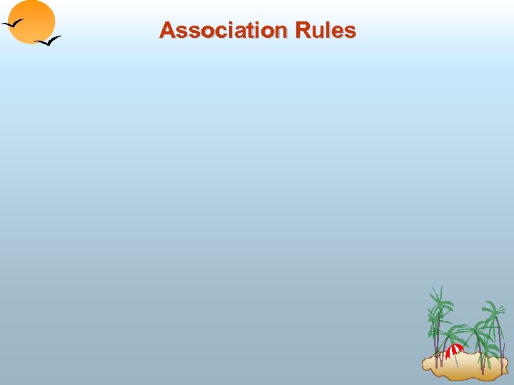 Association Rules 