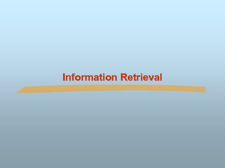 Information Retrieval 