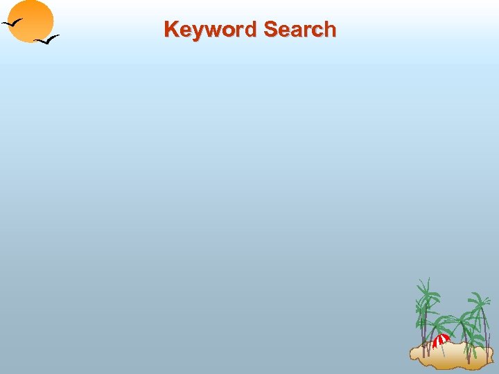 Keyword Search 