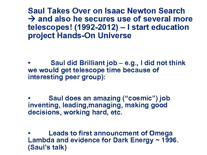 Saul Takes Over on Isaac Newton Search and also he secures use of several