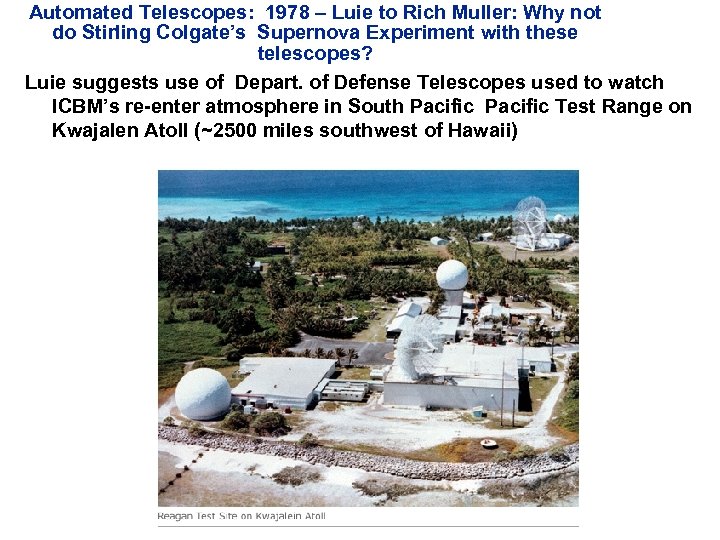 Automated Telescopes: 1978 – Luie to Rich Muller: Why not do Stirling Colgate’s Supernova