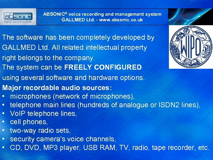ABSONIC® voice recording and management system GALLMED Ltd. - www. absonic. co. uk The