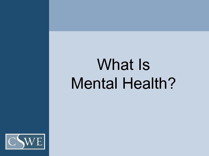 What Is Mental Health? 
