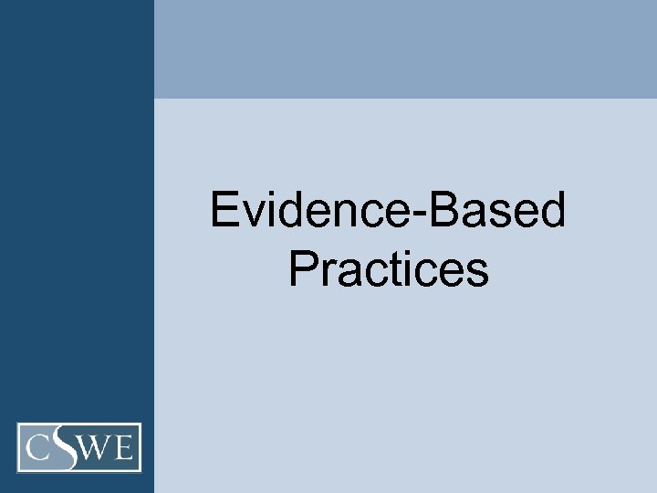 Evidence-Based Practices 