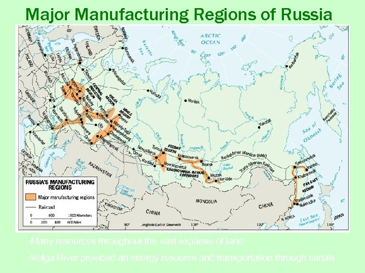 Major Manufacturing Regions of Russia -Many resources throughout the vast expanse of land -Volga
