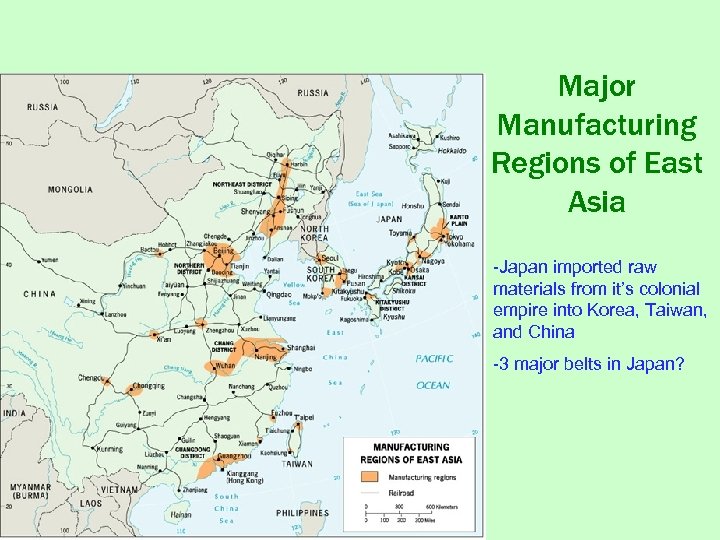 Major Manufacturing Regions of East Asia -Japan imported raw materials from it’s colonial empire