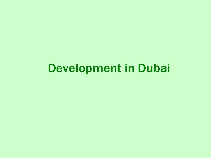 Development in Dubai 