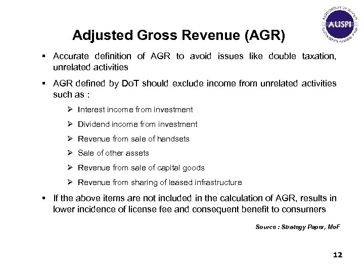 Adjusted Gross Revenue (AGR) § Accurate definition of AGR to avoid issues like double