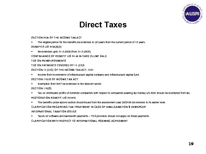 Direct Taxes SECTION 80 IA OF THE INCOME TAX ACT § The eligible period