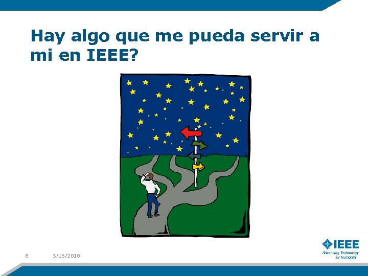 Hay algo que me pueda servir a mi en IEEE? 8 3/16/2018 