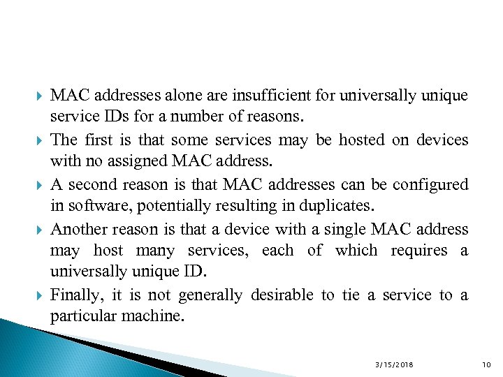  MAC addresses alone are insufficient for universally unique service IDs for a number