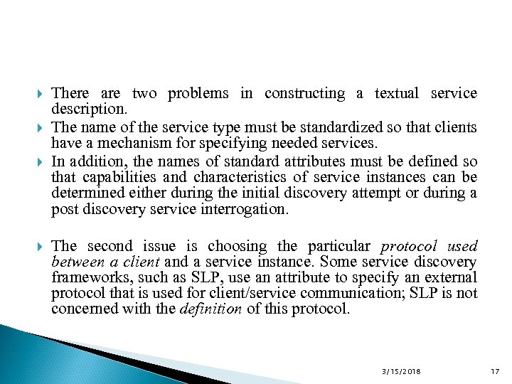  There are two problems in constructing a textual service description. The name of