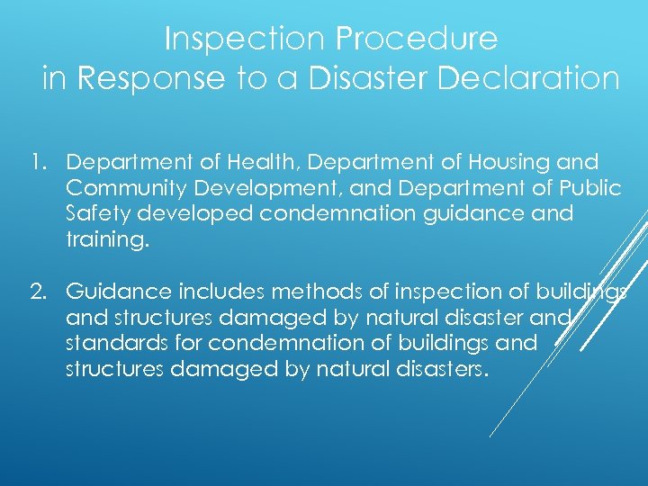 Inspection Procedure in Response to a Disaster Declaration 1. Department of Health, Department of