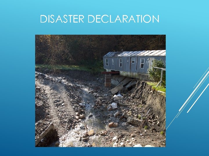 DISASTER DECLARATION 