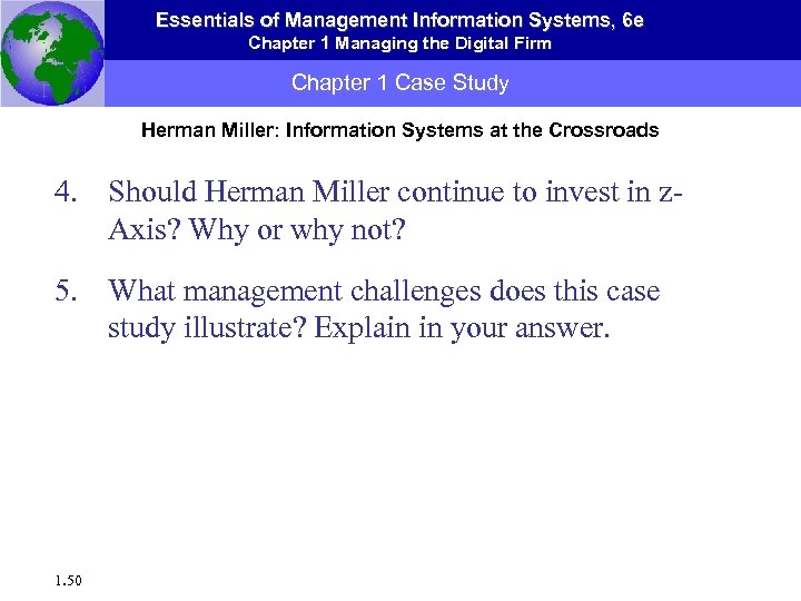 Essentials of Management Information Systems, 6 e Chapter 1 Managing the Digital Firm Chapter