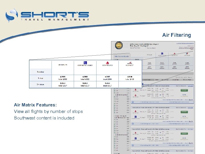 Air Filtering Air Matrix Features: View all flights by number of stops Southwest content