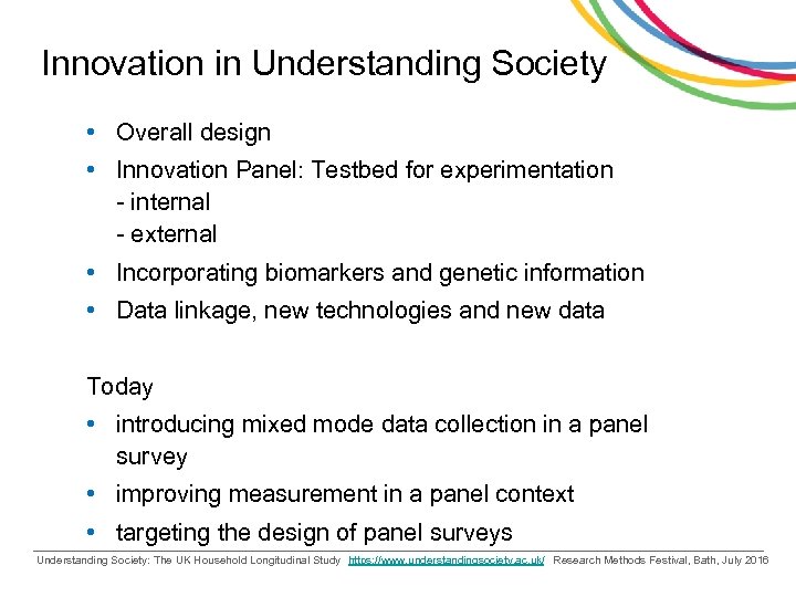 Innovation in Understanding Society • Overall design • Innovation Panel: Testbed for experimentation -