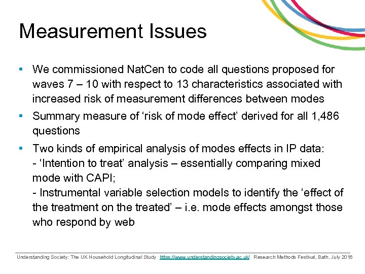 Measurement Issues • We commissioned Nat. Cen to code all questions proposed for waves