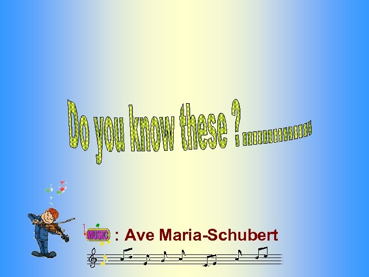: Ave Maria-Schubert 