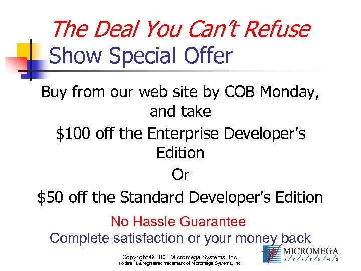 The Deal You Can’t Refuse Show Special Offer Buy from our web site by