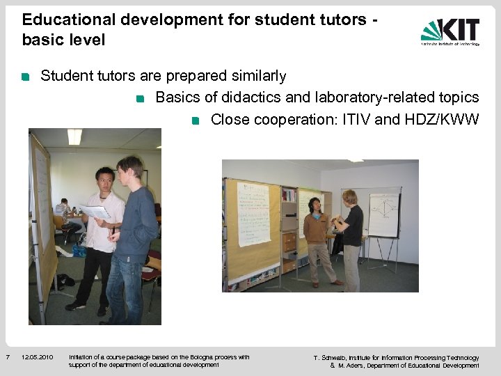 Educational development for student tutors basic level Student tutors are prepared similarly Basics of