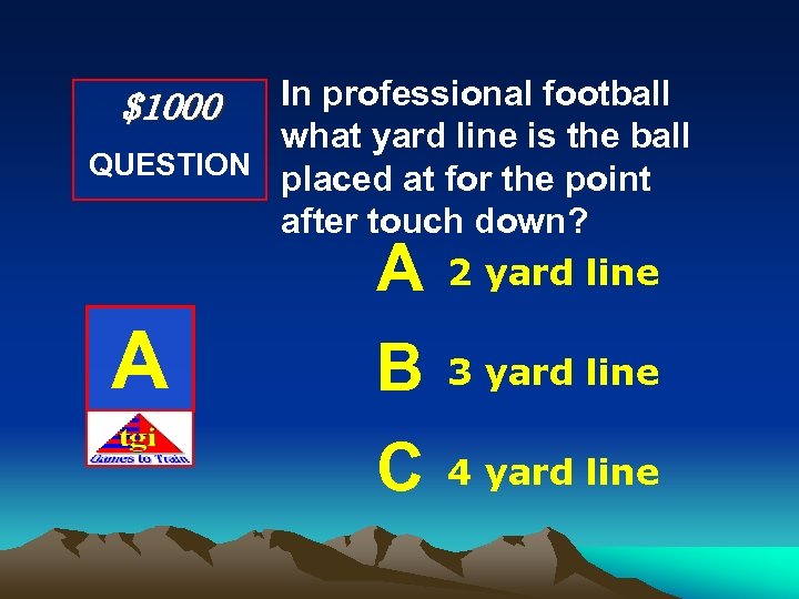 In professional football what yard line is the ball QUESTION placed at for the