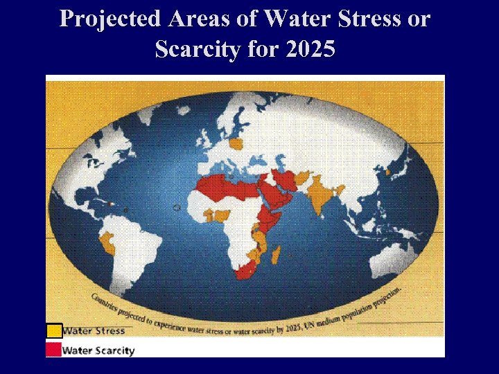 Projected Areas of Water Stress or Scarcity for 2025 