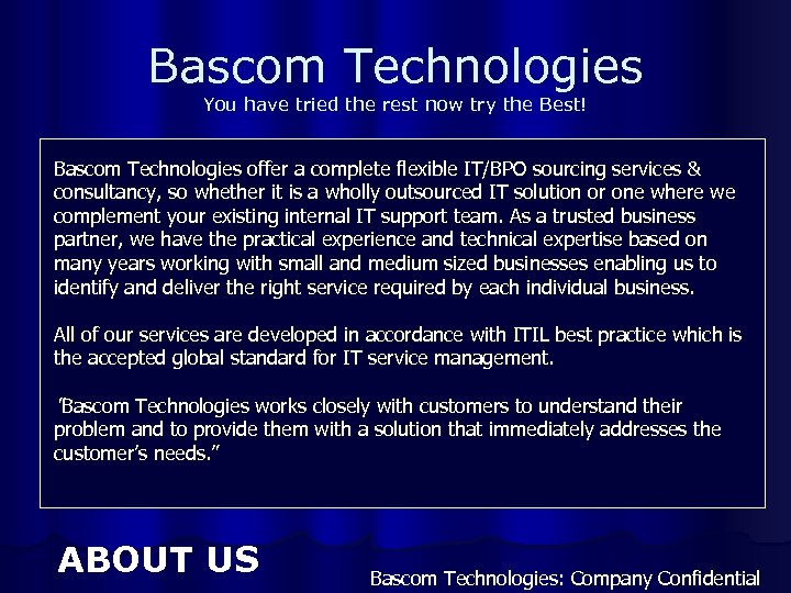 Bascom Technologies You have tried the rest now try the Best! Bascom Technologies offer