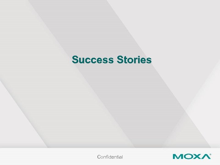Success Stories Confidential 