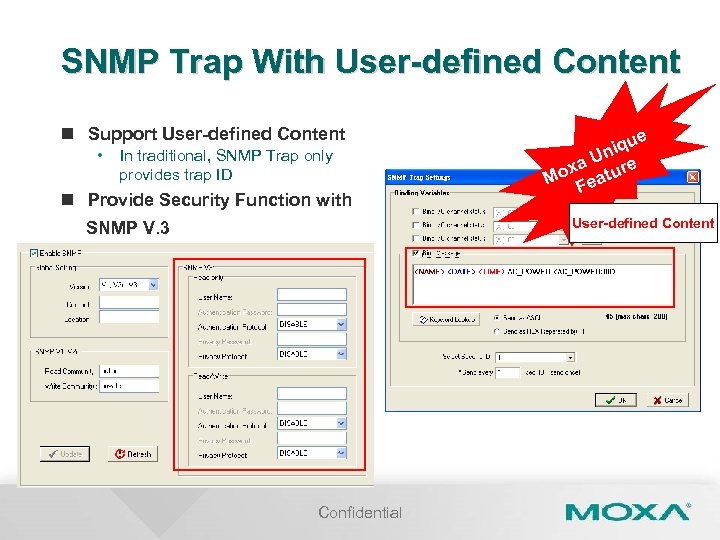 SNMP Trap With User-defined Content n Support User-defined Content • In traditional, SNMP Trap