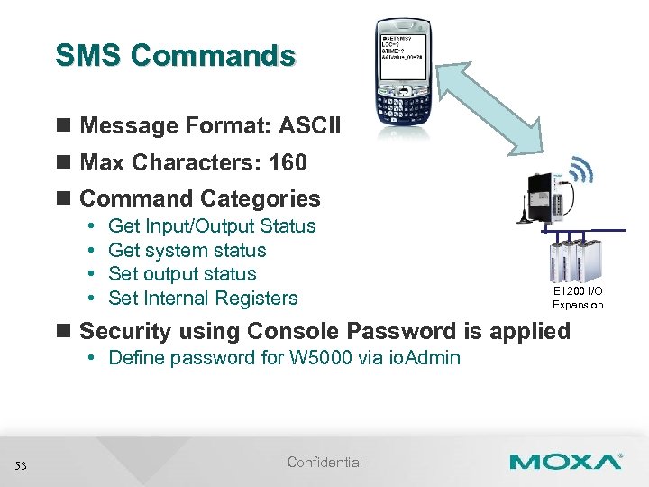 SMS Commands n Message Format: ASCII n Max Characters: 160 n Command Categories •
