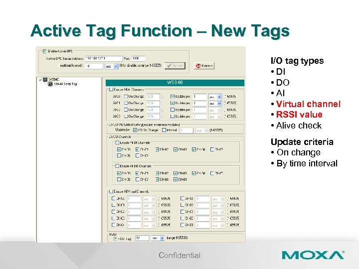 Active Tag Function – New Tags I/O tag types • DI • DO •