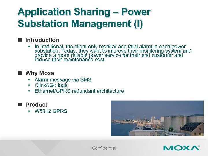 Application Sharing – Power Substation Management (I) n Introduction • In traditional, the client